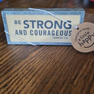 DAYSPRING Be Strong and Courageous Mini-Tabletop Plaque-Rustic Metal Frame